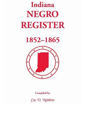 Indiana Negro Register, 1852-1865
