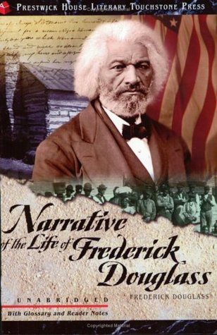 Narrative of the Life of Frederick Douglass (The Autobiographies #1) by Frederick Douglass