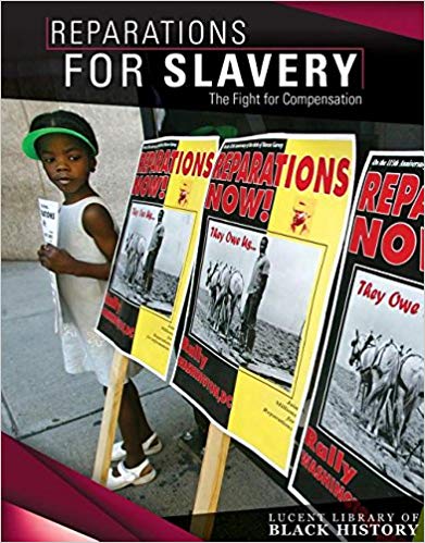 Reparations for Slavery: The Fight for Compensation by Sarah Goldy-Brown