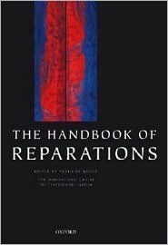 The Handbook of Reparations by Pablo De Greiff