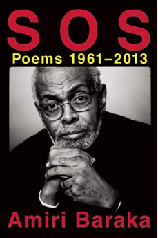 S O S: Poems 1961–2013 by Amiri Baraka