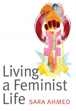 Living a Feminist Life by Sara Ahmed