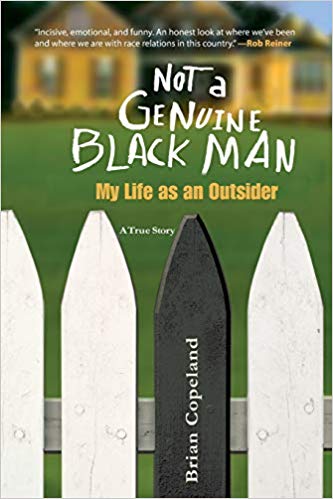 Not A Genuine Black Man by Brian Copeland