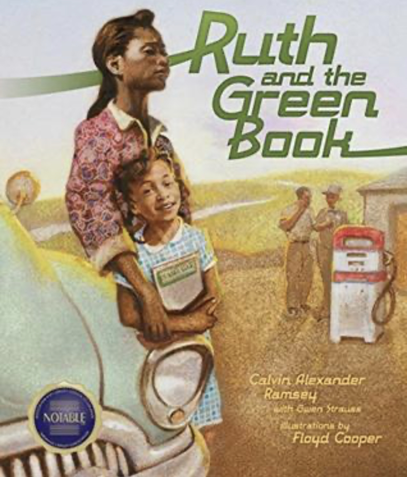 Ruth and the Green Book by Calvin Alexander Ramsey, Gwen Strauss , Floyd Cooper (Illustrator)