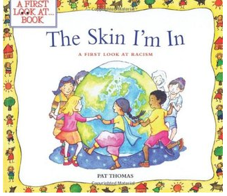 The Skin I'm in: A First Look at Racism a First Look at Racism by Pat Thomas, Lesley Harker (Illustrator)