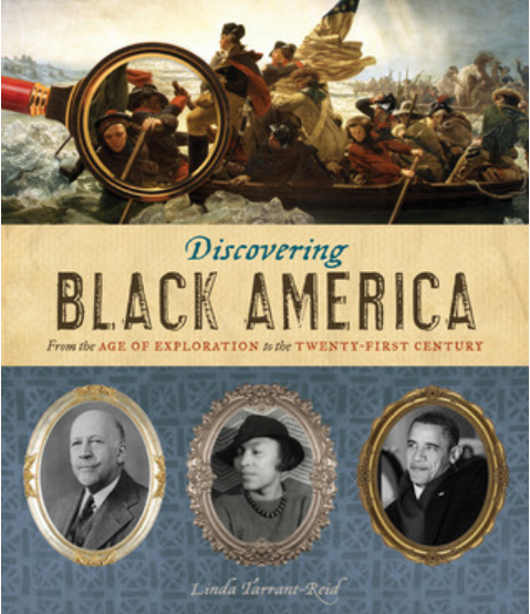 Discovering Black America: From the Age of Exploration to the Twenty-First Century by Linda Tarrant-Reid