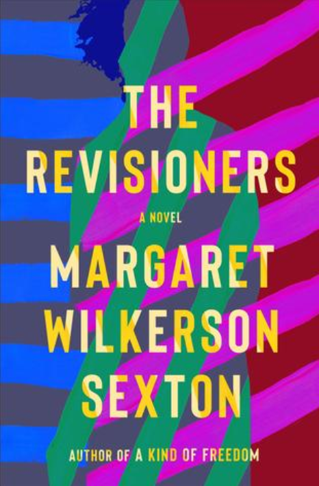 he Revisioners by Margaret Wilkerson Sexton