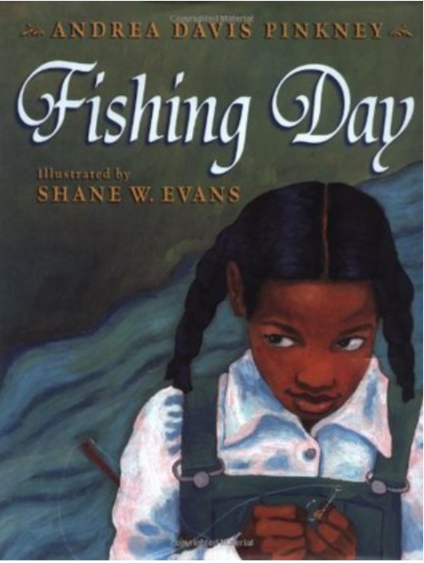 Fishing Day by Andrea Davis Pinkney, Shane W. Evans (Illustrator)