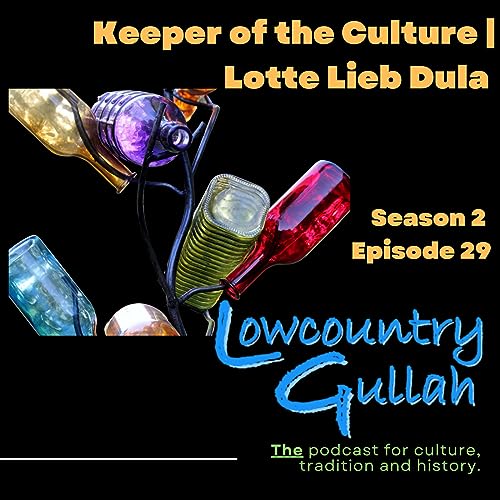 Low Country Gulla Podcast